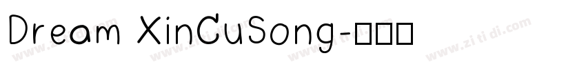 Dream XinCuSong字体转换
